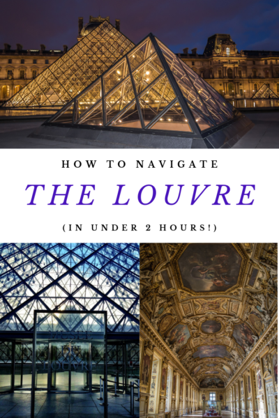 What to see at the Louvre in 2 hours: museum guide! 