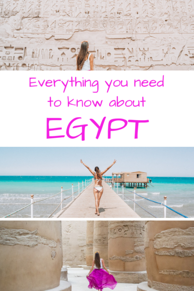 Everything you need to know about visiting Egypt