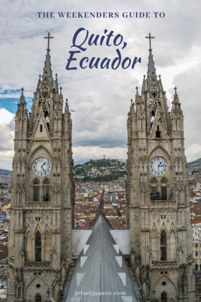 A weekend guide to Quito, Ecuador.