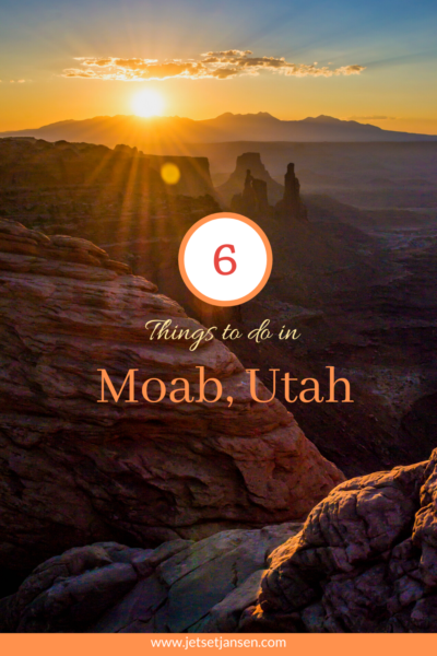 The 6 best things to do in Moab, Utah.