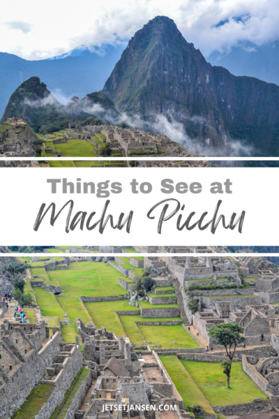 Things to see at Machu Picchu in Peru.